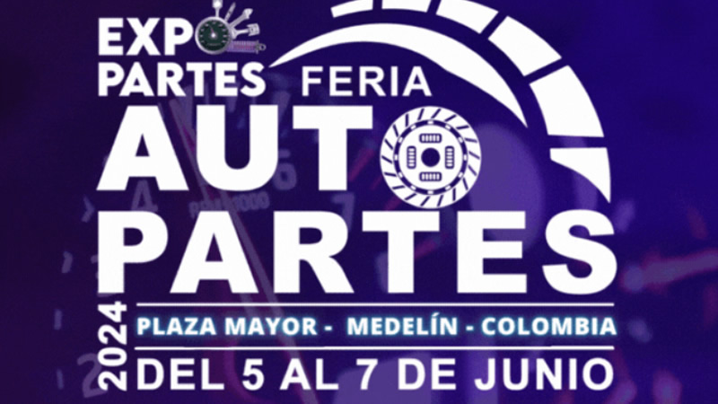 Expopartes 2024: Medellín recibe la Feria de Autopartes del 5 al 7 de junio