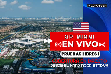 Primera sesión de pruebas libres del Gran Premio de Miami - ¡EN VIVO!