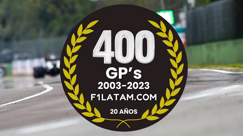 F1LATAM.COM cumple 400 Grandes Premios y 20 años cubriendo el Campeonato Mundial de F1 