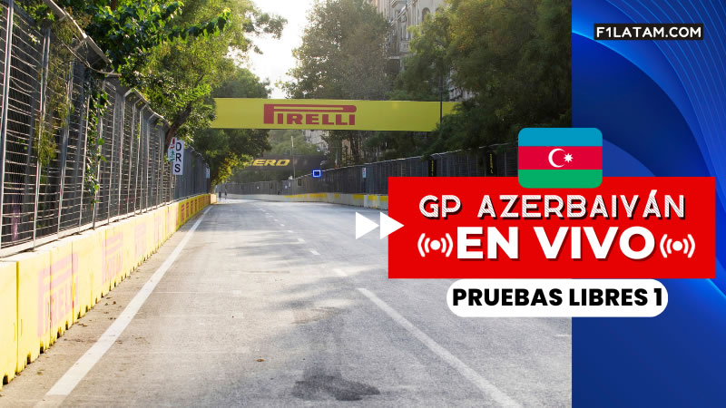 Primera sesión de pruebas libres del Gran Premio de Azerbaiyán - ¡EN VIVO!