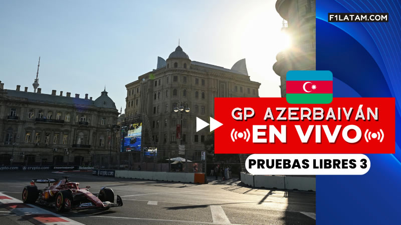 Tercera sesión de pruebas libres del Gran Premio de Azerbaiyán - ¡EN VIVO!