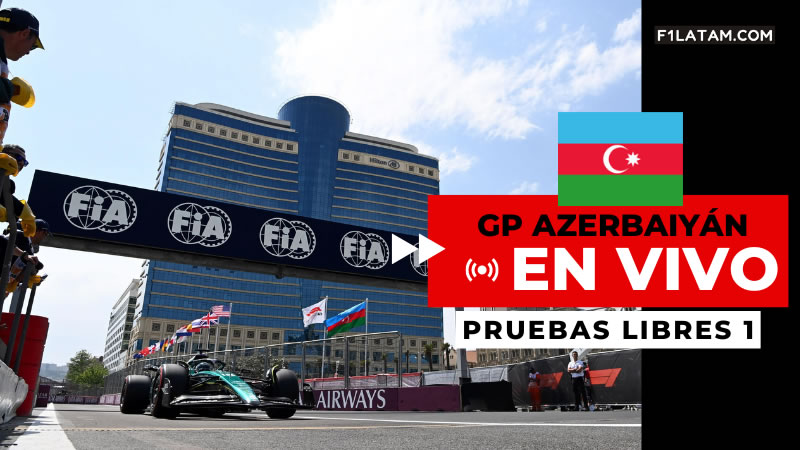 Primera sesión de pruebas libres del Gran Premio de Azerbaiyán - ¡EN VIVO! 