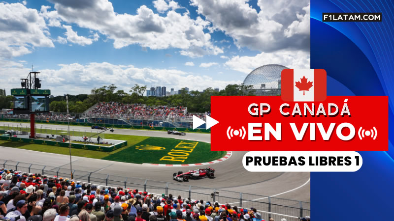 Primera sesión de pruebas libres del Gran Premio de Canadá - ¡EN VIVO!