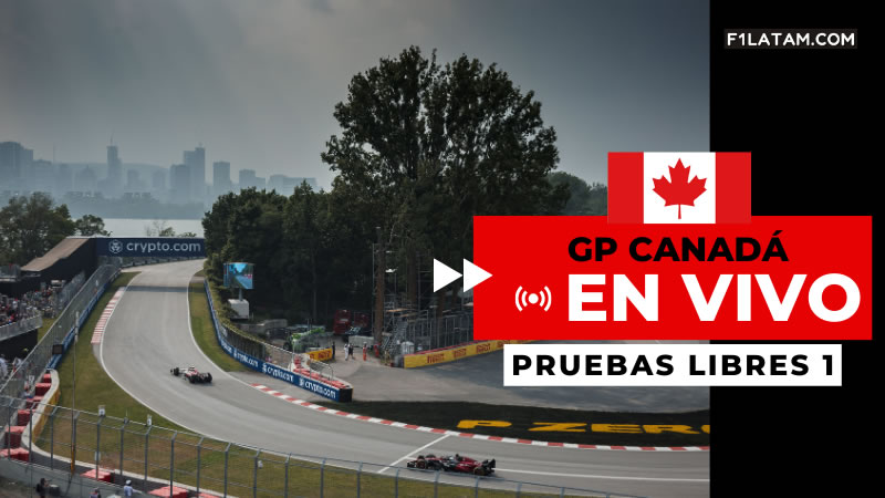 Primera sesión de pruebas libres del Gran Premio de Canadá - ¡EN VIVO! 