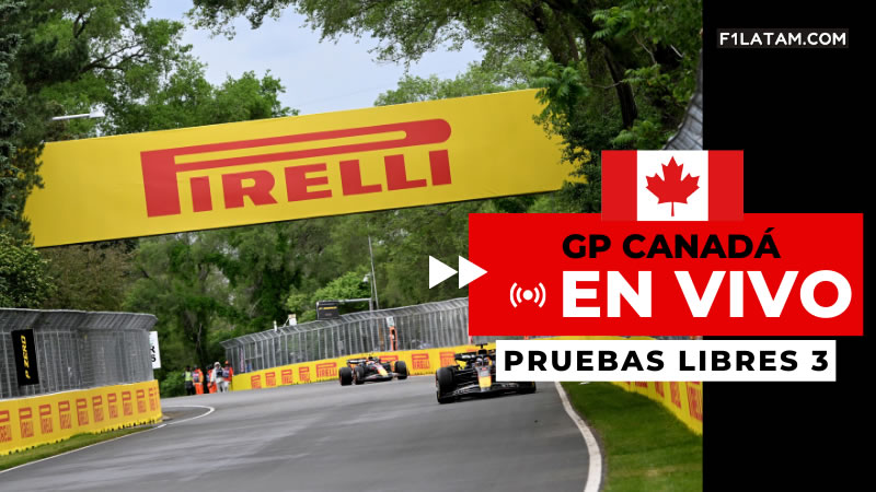 Tercera sesión de pruebas libres del Gran Premio de Canadá - ¡EN VIVO! 