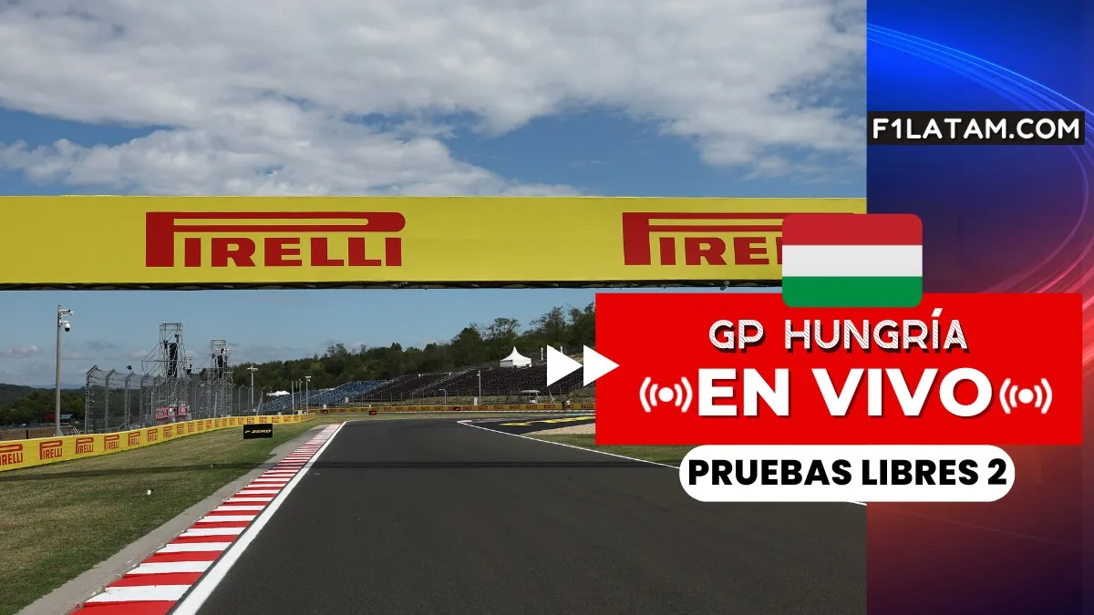 Segunda sesión de pruebas libres del Gran Premio de Hungría - ¡EN VIVO!