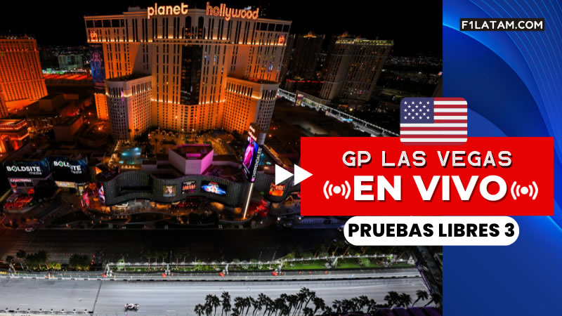 Tercera sesión de pruebas libres del Gran Premio de Las Vegas - ¡EN VIVO!