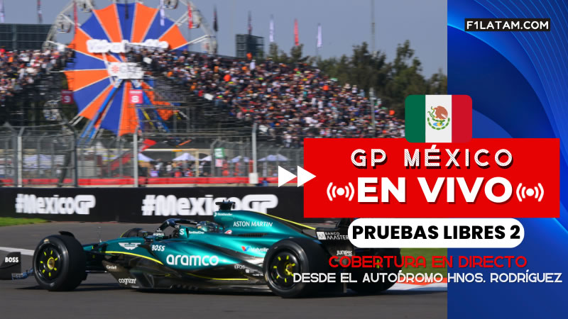 Segunda sesión de pruebas libres del Gran Premio de México - ¡EN VIVO!