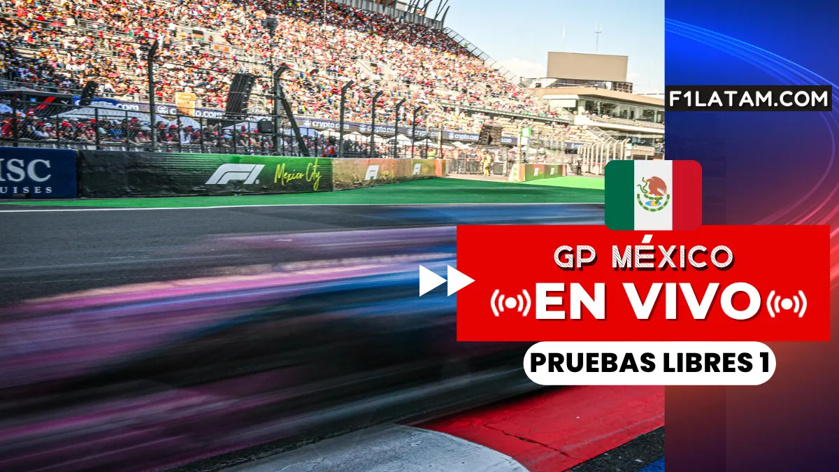 Primera sesión de pruebas libres del Gran Premio de México - ¡EN VIVO!