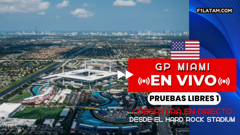 Primera sesión de pruebas libres del Gran Premio de Miami - ¡EN VIVO!