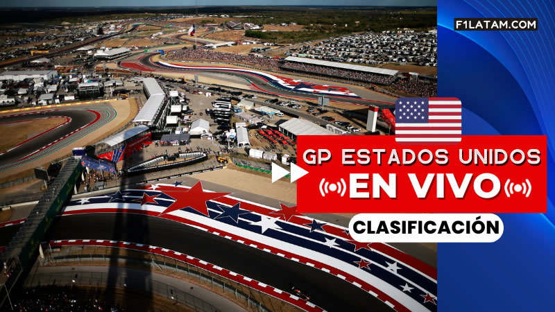 Clasificación del Gran Premio de Estados Unidos - ¡EN VIVO!